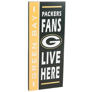 Green Bay Packers Fans Live Here Wood Sign
