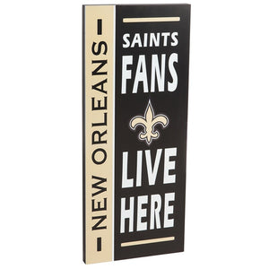 New Orleans Saints Fans Live Here Wood Sign