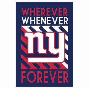 New York Giants Whenever Wherever Forever Garden Flag