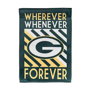 Green Bay Packers Whenever Wherever Forever House Flag