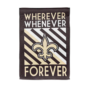 New Orleans Saints Whenever Wherever Forever House Flag