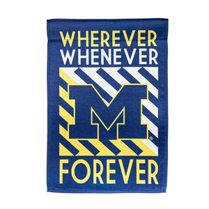 Michigan Wolverines Whenever Wherever Forever House Flag