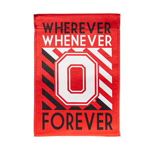 Ohio State Buckeyes Whenever Wherever Forever House Flag