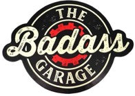 Badass Garage Shaped Embossed Metal Signs