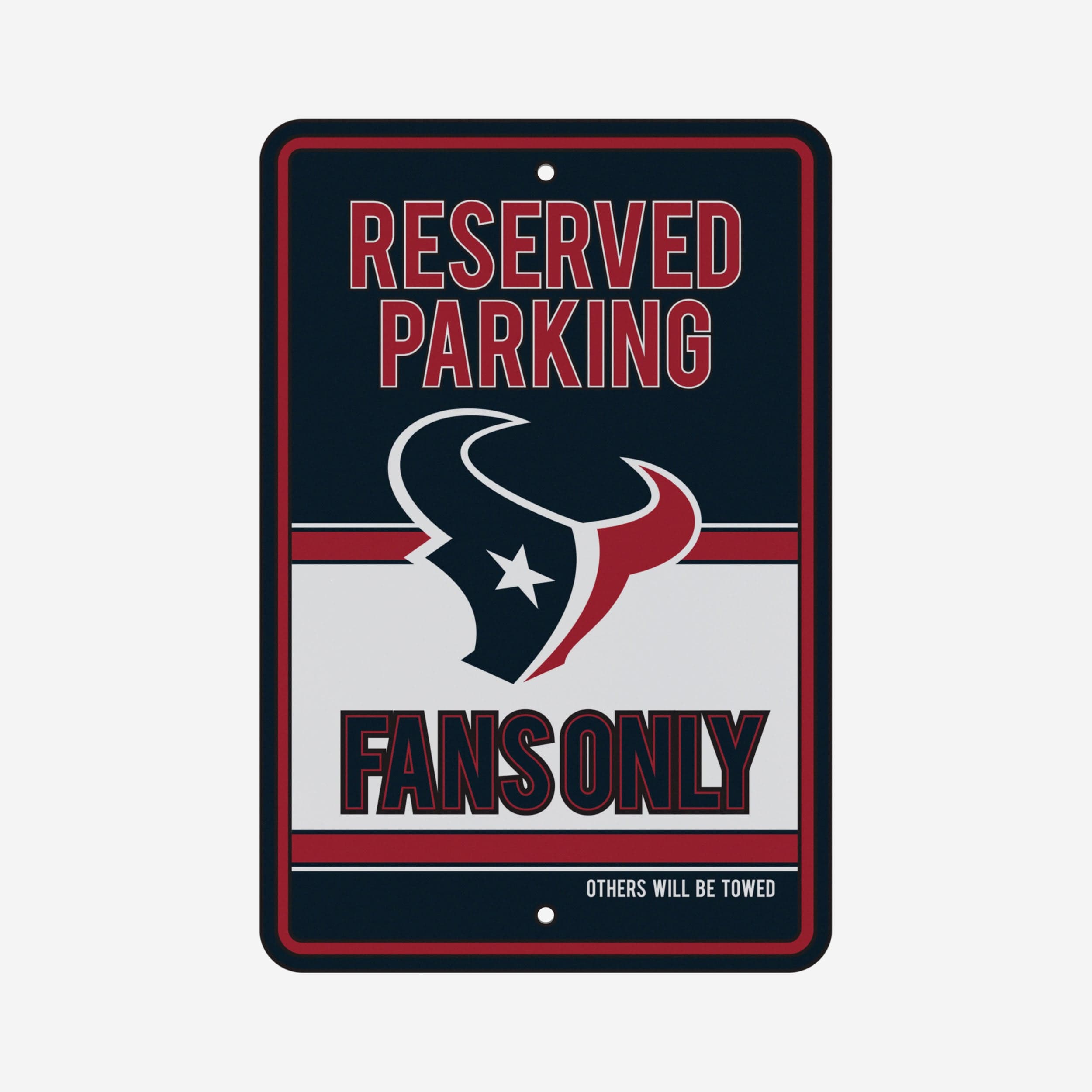 Houston Texans Road Sign - Reserve Parking Fans Only