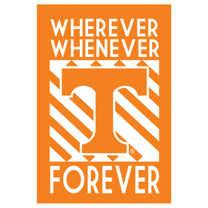 Tennessee Volunteers Whenever Wherever Forever House Flag