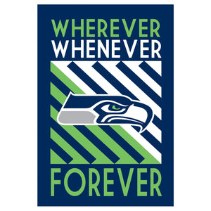 Seattle Seahawks Whenever Wherever Forever House Flag