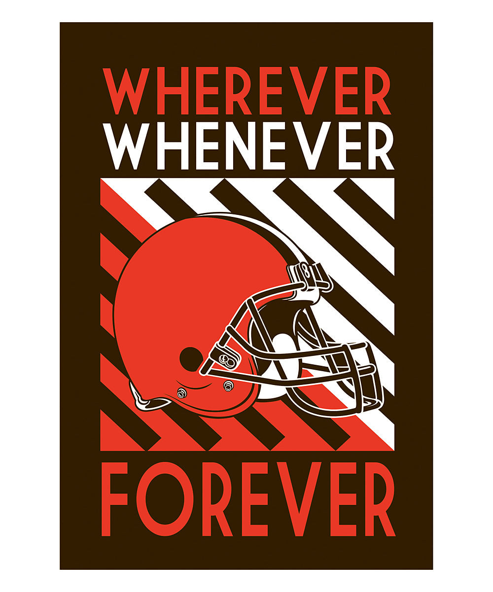 Cleveland Browns Whenever Wherever Forever Garden Flag