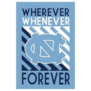 North Carolina Tar Heels Whenever Wherever Forever House Flag