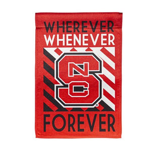 North Carolina State Wolfpack Whenever Wherever Forever Garden Flag
