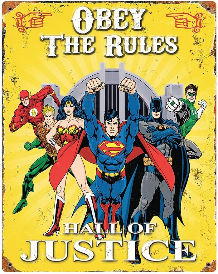 Justice League Obey Rules Metal Sign