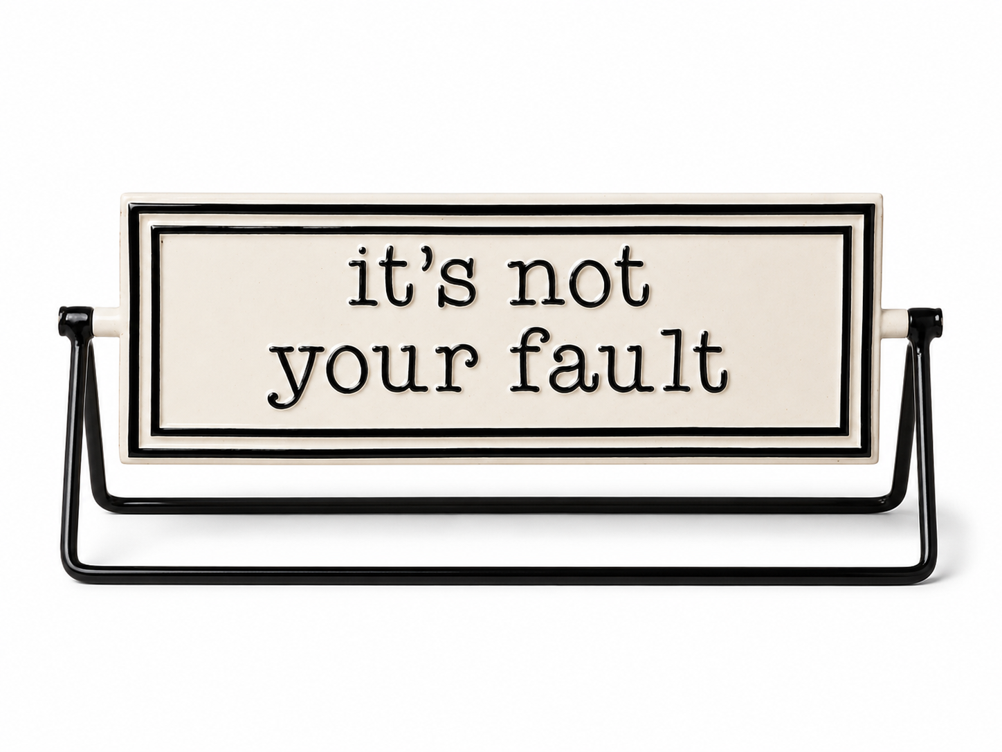 It's Not Your Fault I Blame You Anyway Deskflipper