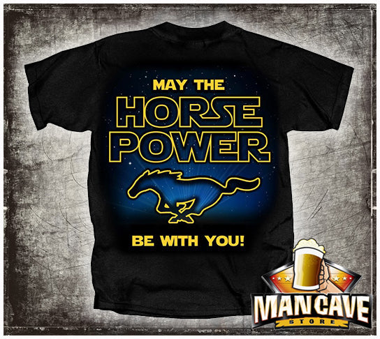 Mustang May The Horse Power Be With You T‑Shirt