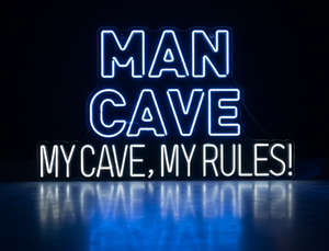 Man Cave My Cave My Rules! Acrylic Neon LED Flex Sign