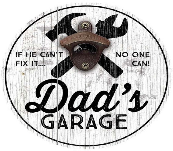Dad's Garage 8" Round Bottle Opener