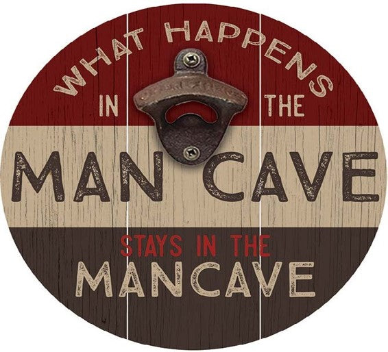 Man Cave 8" Round Bottle Opener
