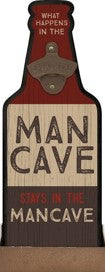 What Happens in the Man Cave Bottle Opener Plaques
