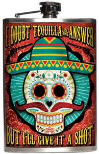 I Doubt Tequilla is The Answer Stainless Steel Flask