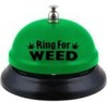 Weed Desk Bell