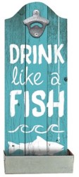 Drink Like a Fish Bottle Opener Plaques