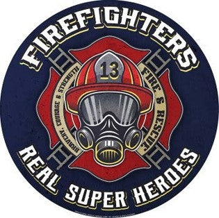 Fire Fighters Domed Metal Sign