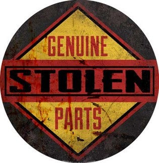 Genuine Stolen Parts Domed Metal Sign