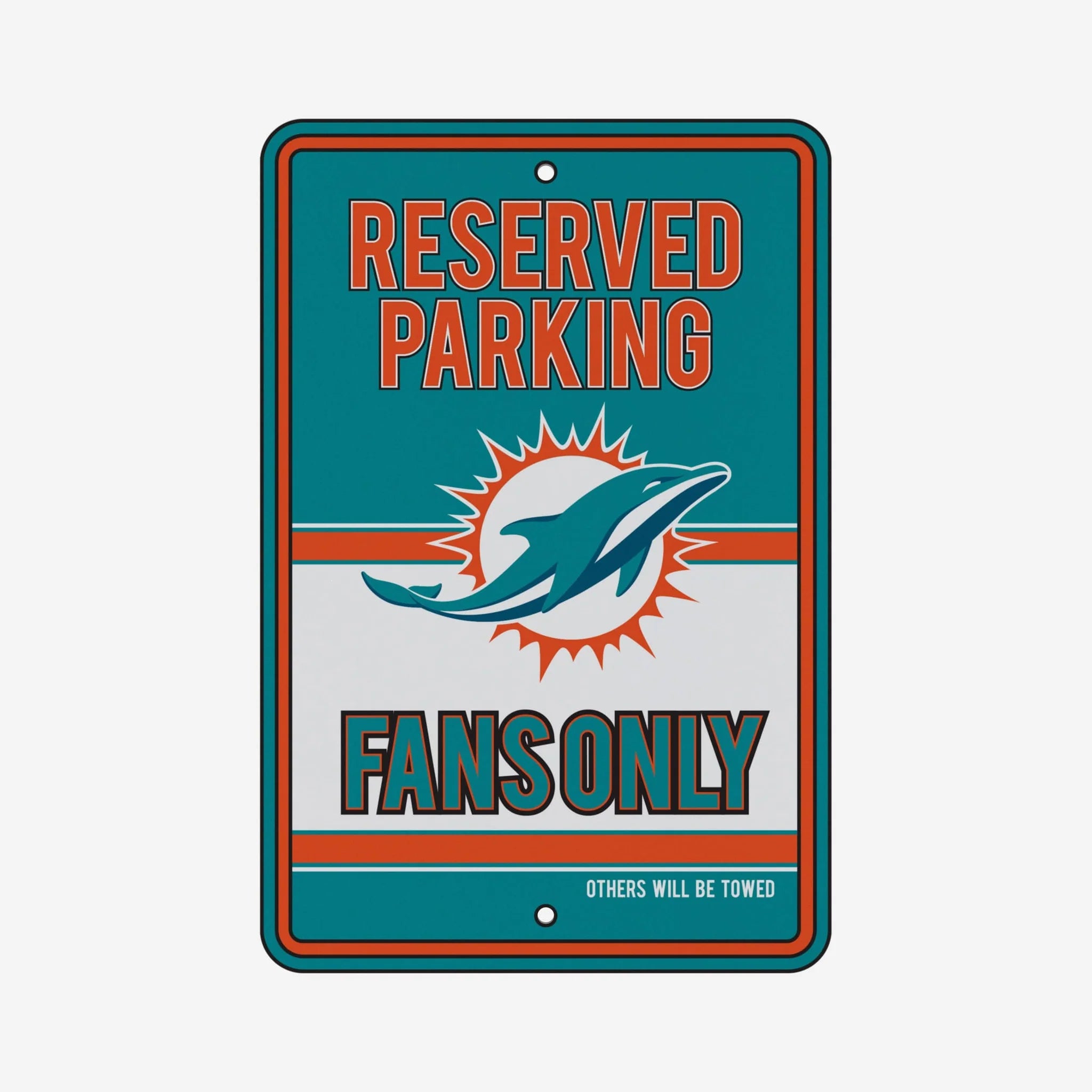 Miami Dolphins Road Sign - Reserve Parking Fans Only