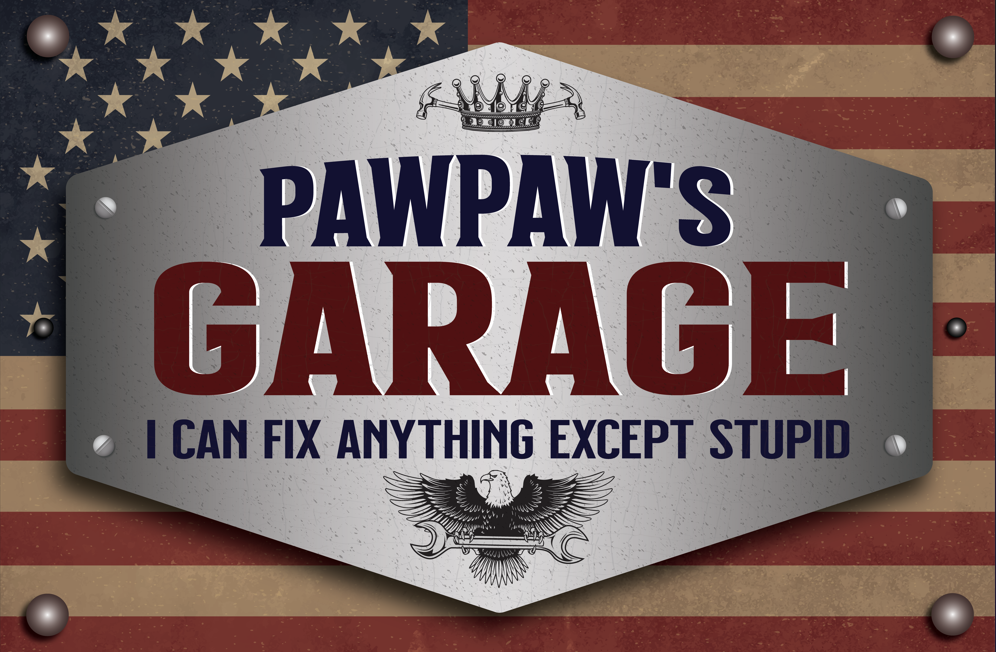 Pawpaw's Man Cave Wall Decor