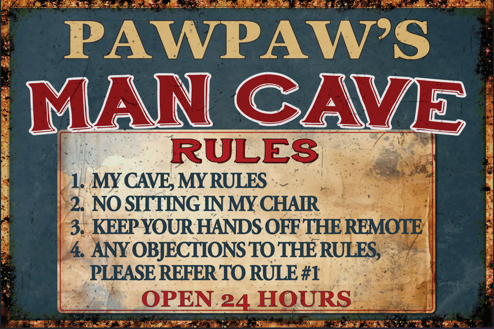 Pawpaw's Man Cave Rules Decor