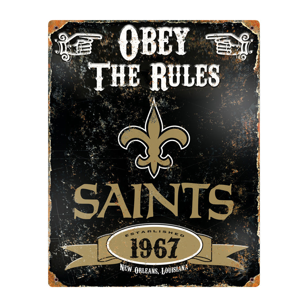 New Orleans Saints Obey Rules Metal Sign