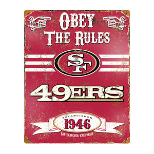 San Francisco 49ers Obey Rules Metal Sign