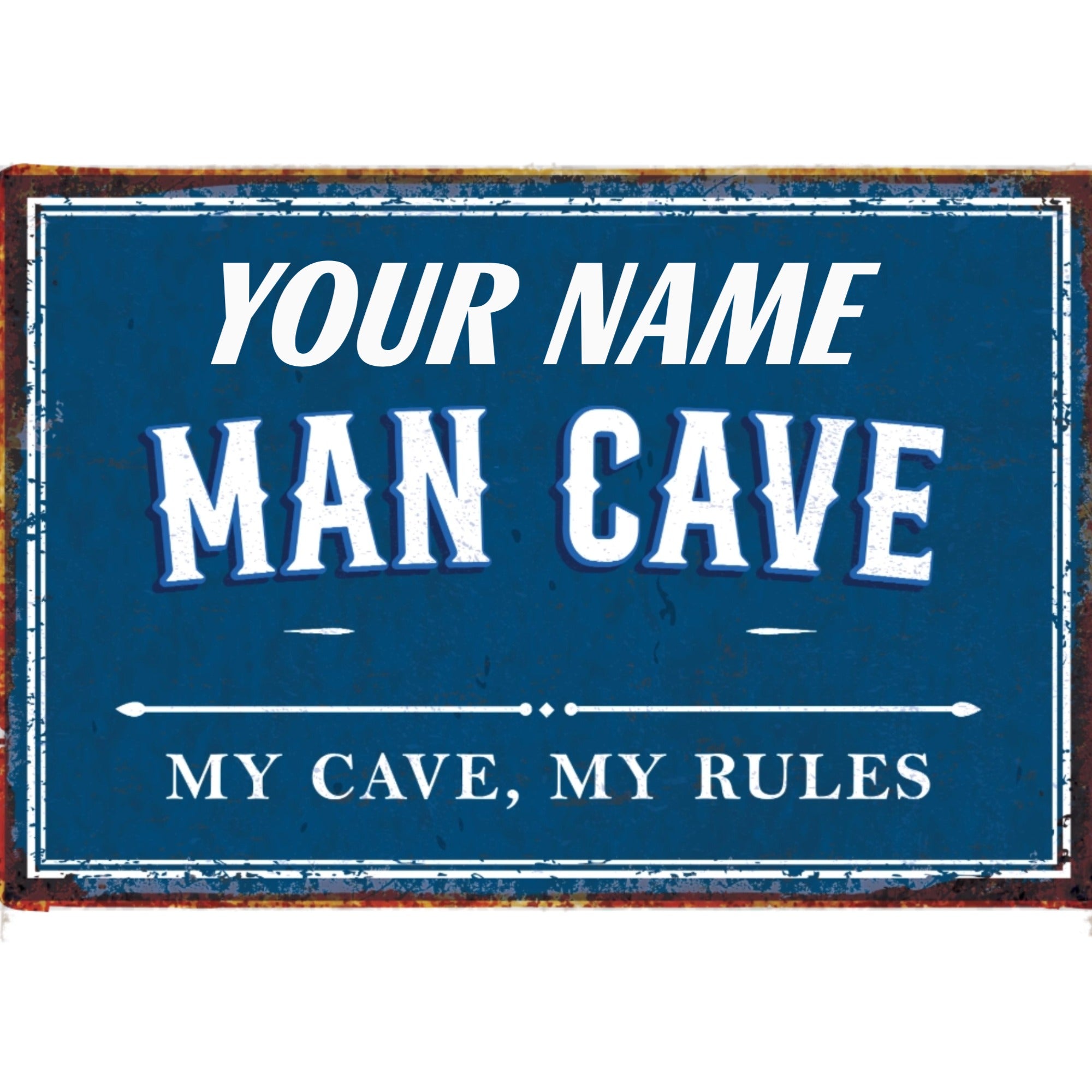 Personalized Man Cave Metal Sign – Custom Name “My Cave, My Rules” Wall Decor