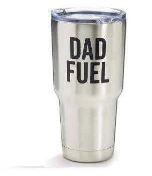 Dad Fuel Stainless Travel Tumbler