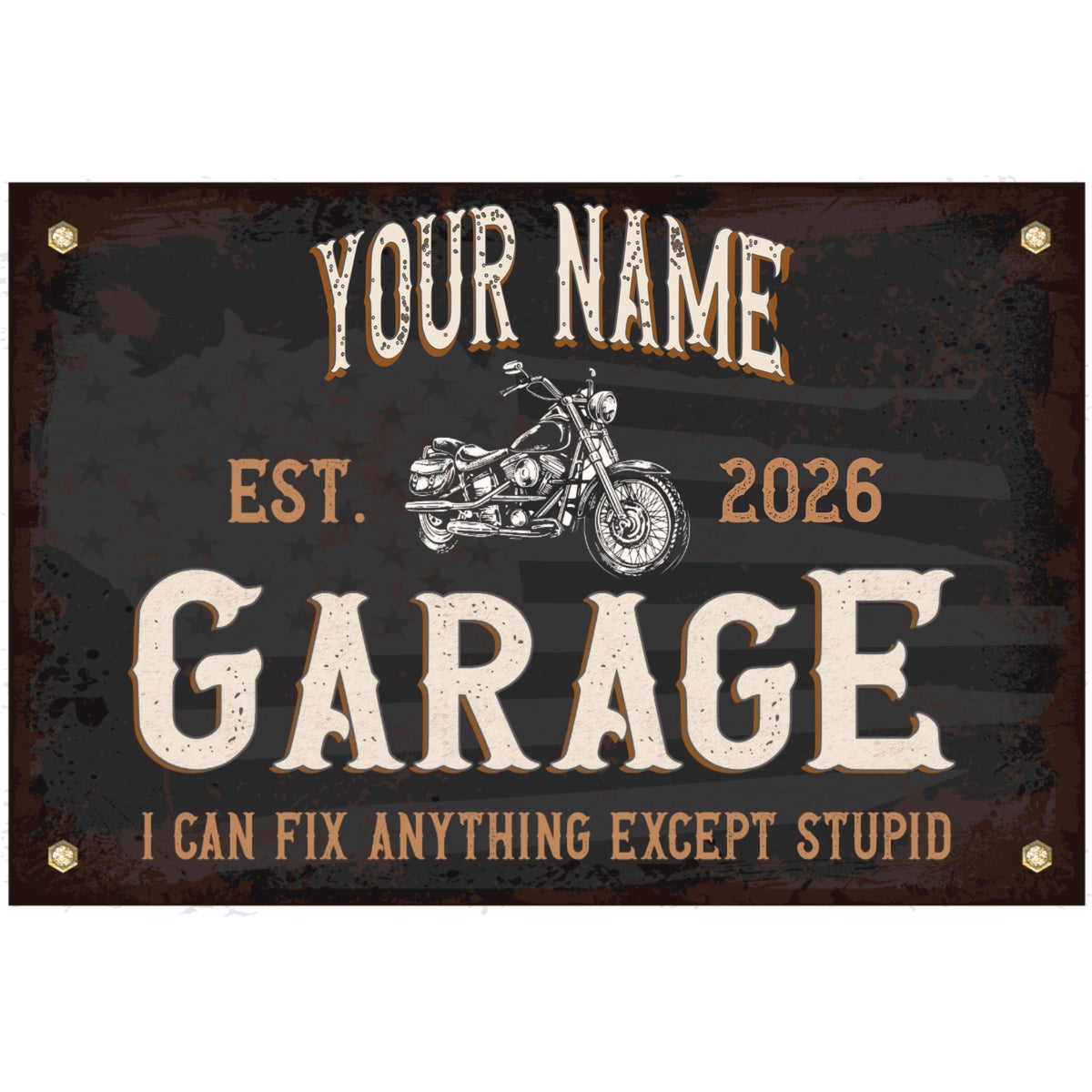 Personalized Garage Metal Sign – “I Can Fix Anything Except Stupid”