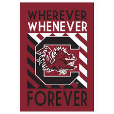 South Carolina Gamecocks Whenever Wherever Forever Garden Flag