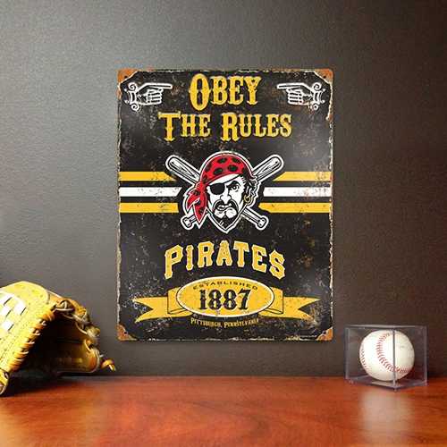 Pittsburgh Pirates Obey Rules Metal Sign