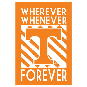 Tennessee Volunteers Whenever Wherever Forever Garden Flag