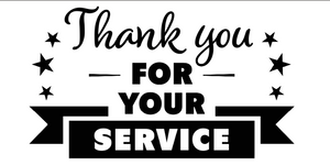 Thank You For Your Service Powder Coat 16 Guage Square Metal